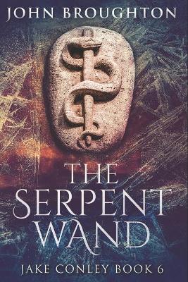Book cover for The Serpent Wand