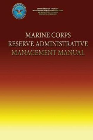 Cover of Marine Corps Reserve Administrative Management Manual