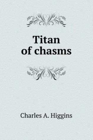 Cover of Titan of chasms