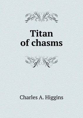 Book cover for Titan of chasms