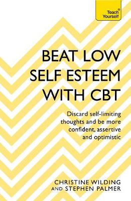 Book cover for Beat Low Self-Esteem With CBT