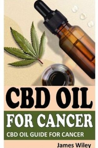 Cover of CBD Oil for Cancer