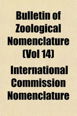 Cover of Bulletin of Zoological Nomenclature (Vol 14)