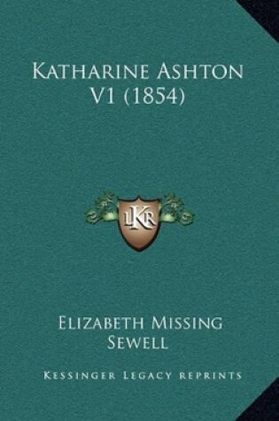 Cover of Katharine Ashton V1 (1854)