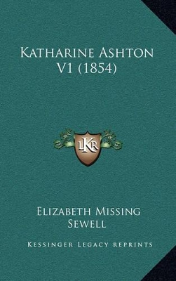 Book cover for Katharine Ashton V1 (1854)