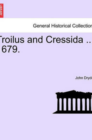 Cover of Troilus and Cressida ... 1679.