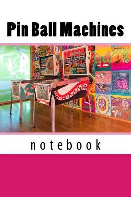 Book cover for Pin Ball Machines