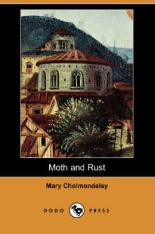 Cover of Moth and Rust (Dodo Press)