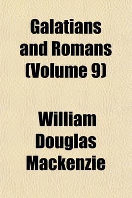 Book cover for Galatians and Romans (Volume 9)