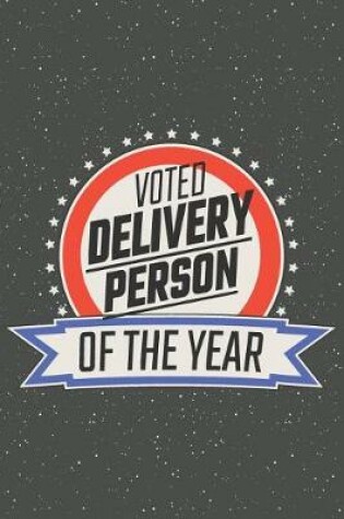 Cover of Voted Delivery Person Of The Year