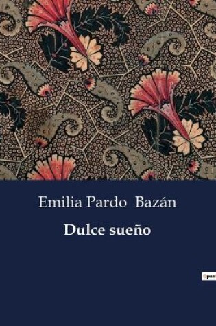 Cover of Dulce sueño