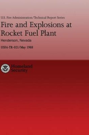 Cover of Fire and Explosions at Rocket Fuel Plant- Henderson, Nevada