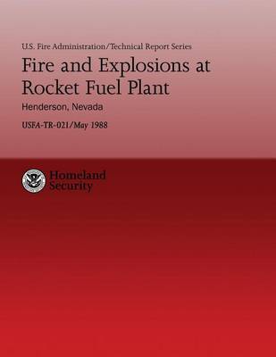 Cover of Fire and Explosions at Rocket Fuel Plant- Henderson, Nevada