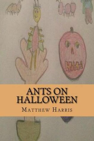 Cover of Ants on Halloween