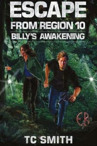 Cover of Escape from Region 10: Billy's Awakening