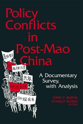 Book cover for Policy Conflicts in Post-Mao China: A Documentary Survey with Analysis