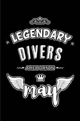 Book cover for Legendary Divers are born in May