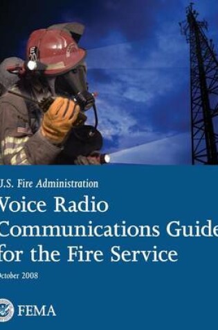 Cover of Voice Radio Communications Guide for the Fire Service