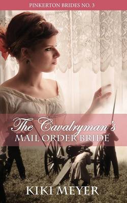 Book cover for The Cavalryman's Mail Order Bride