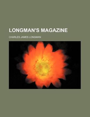 Book cover for Longman's Magazine (Volume 7)