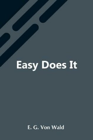 Cover of Easy Does It