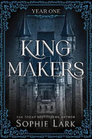 Cover of Kingmakers Year One