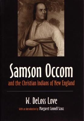 Book cover for Samson Occom and the Christian Indians of New England