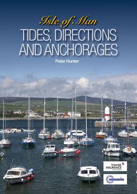 Book cover for Isle of Man Tides, Directions and Anchorages