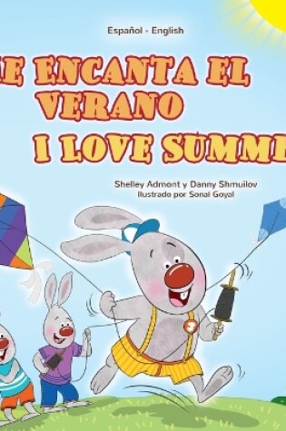 Cover of I Love Summer (Spanish English Bilingual Children's Book)