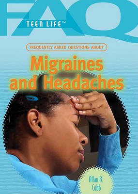 Book cover for Frequently Asked Questions about Migraines and Headaches