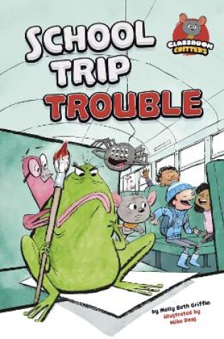 Cover of School Trip Trouble