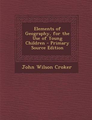 Book cover for Elements of Geography, for the Use of Young Children