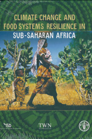 Cover of Climate Change and Food Systems Resilience in Sub-Saharan Africa