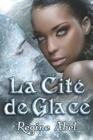 Cover of La Cite de Glace