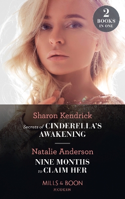 Book cover for Secrets Of Cinderella's Awakening / Nine Months To Claim Her