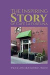 Book cover for The Inspiring Story of Café La Fortuna