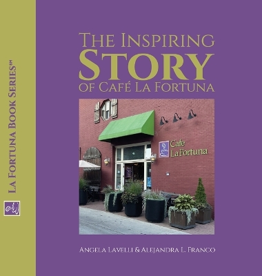 Book cover for The Inspiring Story of Café La Fortuna