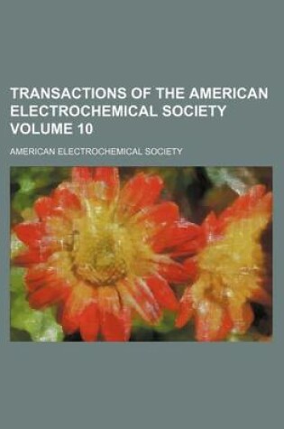 Cover of Transactions of the American Electrochemical Society Volume 10