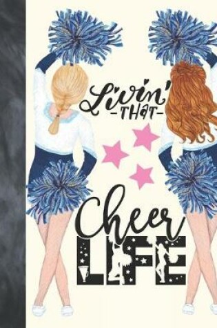 Cover of Livin That Cheer Life