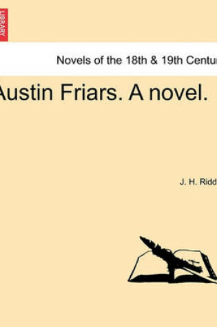 Cover of Austin Friars. a Novel.