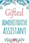 Book cover for Gifted Administrative Assistant