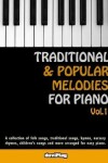 Book cover for Traditional & Popular Melodies for Piano. Vol 1