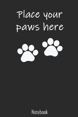 Book cover for Place your paws here