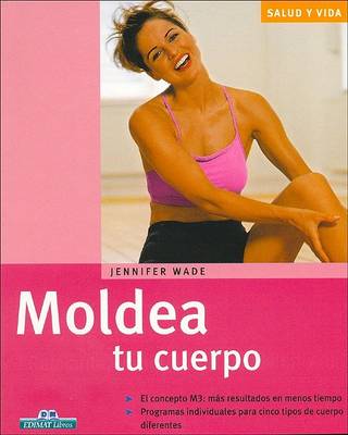 Book cover for Moldea Tu Cuerpo