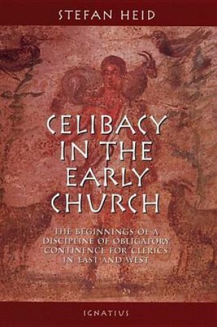 Cover of Celibacy in the Early Church