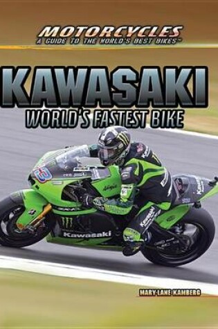 Cover of Kawasaki: World S Fastest Bike