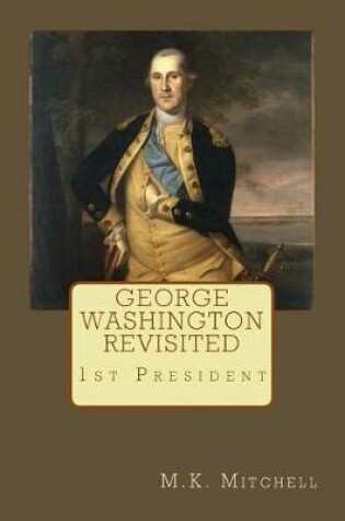 Cover of George Washington Revisited