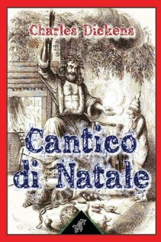 Cover of Cantico di Natale (in prosa - ossia - Un racconto natalizio di fantasmi)