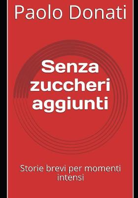 Book cover for Senza zuccheri aggiunti