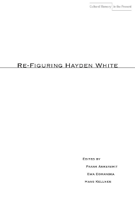 Cover of Re-Figuring Hayden White